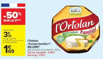 Carrefour Market L'Ortolan Format familial offre