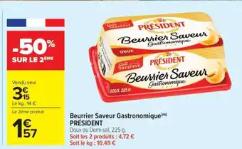 Carrefour Market Beurrier Saveur Gastronomique Président offre