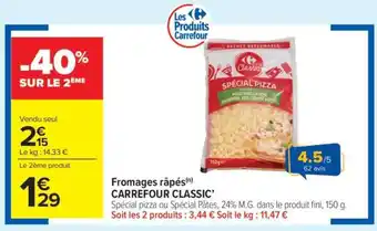 Carrefour Market Fromages râpés CARREFOUR CLASSIC' offre