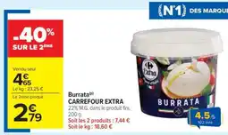 Carrefour Market Burrata CARREFOUR EXTRA offre