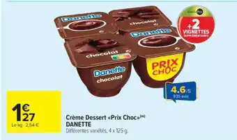 Carrefour Market Crème dessert Prix choc offre
