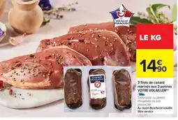 Carrefour Market 3 filets de canard marinés aux 3 poivres VOTRE VOLAILLER offre