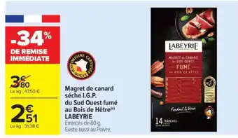 Carrefour Market Magret de canard séché I.G.P. du Sud Ouest fumé au Bois de Hêtre LABEYRIE offre