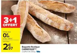 Carrefour Market Baguette Rustique CARREFOUR offre