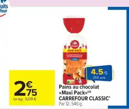 Carrefour Market Pains au chocolat Maxi Pack offre