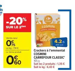 Carrefour Market Crackers à l'emmental COSMINI CARREFOUR CLASSIC' offre