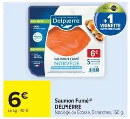 Carrefour Market Saumon Fumé Delpierre offre
