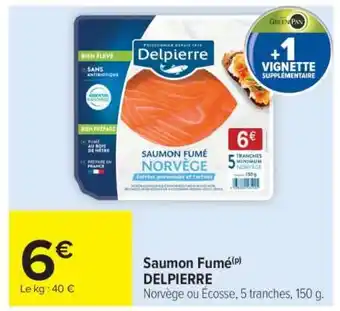 Carrefour Market Saumon Fumé Delpierre offre