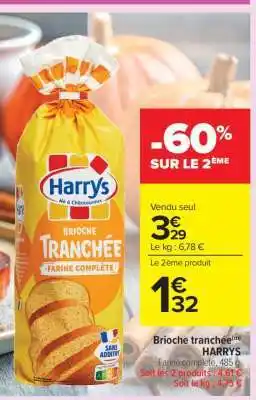 Carrefour Market Brioche Tranchée Harrys offre