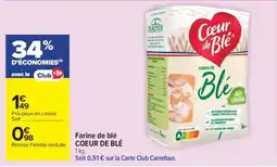 Carrefour Market Farine de Blé Cœur de Blé offre