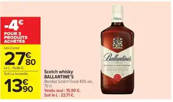 Carrefour Market Scotch whisky BALLANTINE'S offre