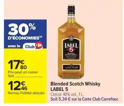 Carrefour Market BLENDED SCOTCH WHISKY LABEL 5 offre