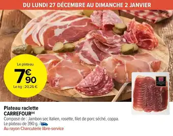Carrefour Market Plateau Raclette offre
