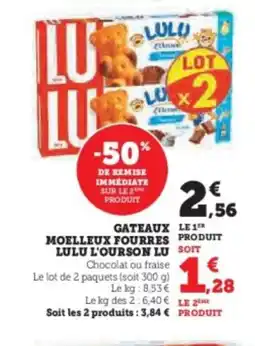 Super U LU Gateaux moelleux fourres lulu l'ourson offre