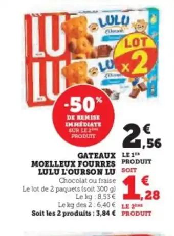 Super U LU Gateaux moelleux fourres lulu l'ourson offre