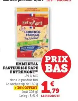 Super U ENTREMONT Emmental pasteurise rape offre
