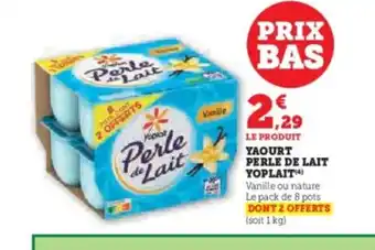 Super U YOPLAIT Yaourt perle de lait offre