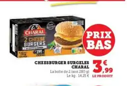 Super U CHARAL Cheesburger surgeles offre
