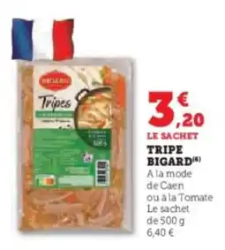 Super U BIGARD Tripe offre