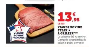 Super U Viande bovine steak a griller offre