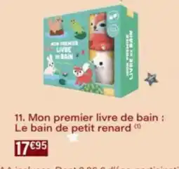 Monop' Mon premier livre de bain : Le bain de petit renard offre