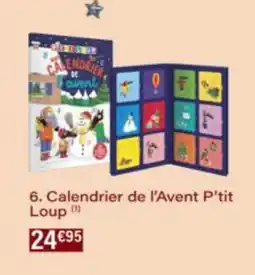 Monop' Calendrier de l'Avent P'tit Loup offre