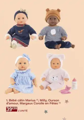 Monop' Bébé câlin Marius ), Milly, Ourson d'amour, Margaux Corolle en Fêtes offre