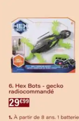 Monop' Hex Bots - gecko radiocommandé offre