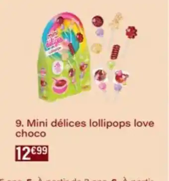 Monop' Mini délices lollipops love choco offre