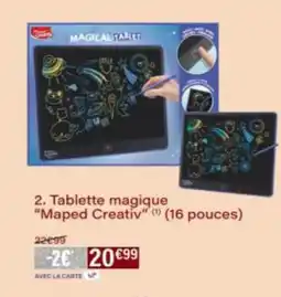 Monop' Tablette magique Maped Creativ offre