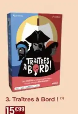 Monop' TRAITRES A BORD offre