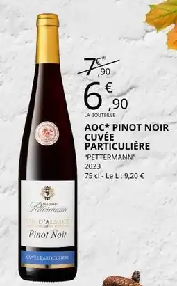 E.Leclerc AOC* PINOT NOIR CUVÉE PARTICULIÈRE offre
