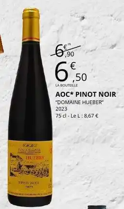 E.Leclerc AOC* PINOT NOIR DOMAINE HUEBER offre