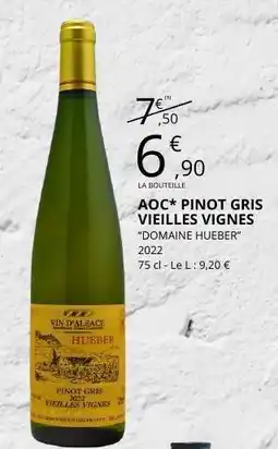 E.Leclerc AOC* PINOT GRIS VIEILLES VIGNES offre