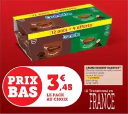 Super U DANETTE Creme dessert offre