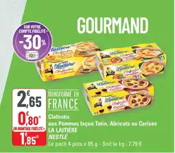 G20 LA LAITIÈRE Clafoutis aux Pommes façon Tatin, Abricots ou Cerises offre