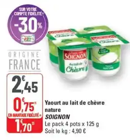 G20 SOIGNON Yaourt au lait de chèvre nature offre