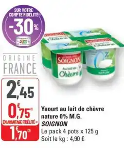 G20 SOIGNON Yaourt au lait de chèvre nature 0% M.G. offre
