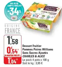 G20 CHARLES & ALICE Pommes Poires Williams Sans Sucres Ajoutés offre