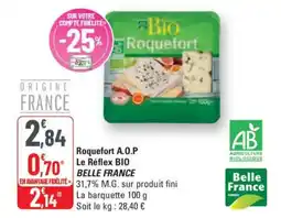 G20 BELLE FRANCE Roquefort A.O.P Le Réflex BIO offre