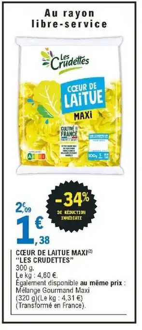E.Leclerc Cœur de Laitue Maxi "LES CRUDETTES" offre