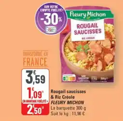 G20 FLEURY MICHON Rougail saucisses & Riz Créole offre