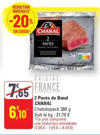 G20 CHARAL 2 Pavés de Bœuf offre
