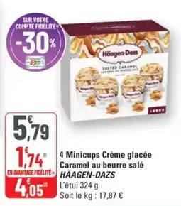 G20 HAAGEN-DAZS 4 Minicups Crème glacée Caramel au beurre salé offre