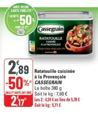 G20 CASSEGRAIN Ratatouille cuisinée à la Provençale % offre