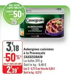 G20 CASSEGRAIN Aubergines cuisinées à la Provençale offre
