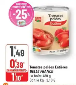 G20 BELLE FRANCE Tomates pelées Entières offre