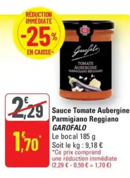 G20 GAROFALO Sauce Tomate Aubergine Parmigiano Reggiano offre