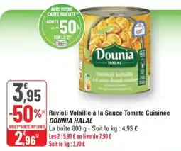 G20 DOUNIA HALAL Ravioli Volaille à la Sauce Tomate Cuisinée offre