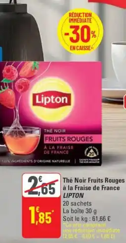 G20 LIPTON Thé Noir Fruits Rouges à la Fraise de France offre
